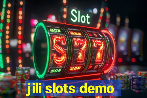 jili slots demo